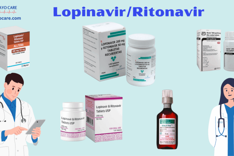 Lopinavir/Ritonavir: Uses, Benefits & Side Effects